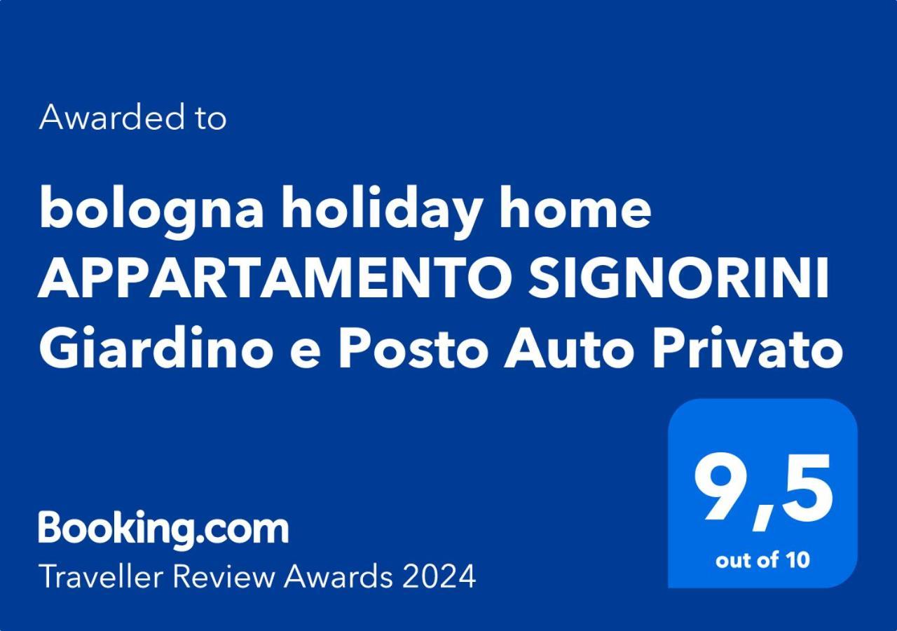 Bolognaholidayhome Signorini Giardino E Posto Auto Appartamento Bologna